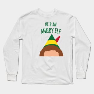 Buddy the Elf Inspired Quote He's an Angry Elf Long Sleeve T-Shirt